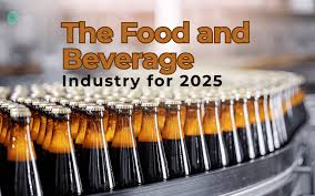 Trends in the Food and Beverage Industry for 2025 - Our Business Ladder