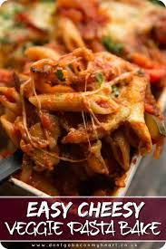 Easy Cheesy Vegetable Pasta Bake Don T Go Bacon My Heart Pasta Bake Recipes Baked Pasta Recipes