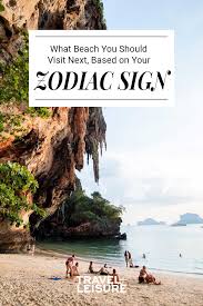 Which Beach You Should Be Sitting On Right Now Based On Your Zodiac Sign Video Oceania Travel Philippines Travel Travel And Leisure