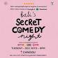 SECRET COMEDY NIGHT - DEC 30TH (Live in Canggu) - ... event in Badung Regency, Bali