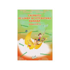 Manual pentru clasa a ii+a a şcolii alolingvetatiana callo, lidia granaci c. Exercitii De Limba Si Literatura Romana Clasa A Iii A Editura Ars Libri Autor Adina Grigore Maria Raicu Cristina Ipate Toma Isbn 978 606 574 756 2 Cartea Mea Ro