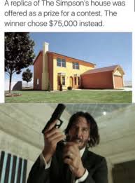 742 evergreen terrace is the street address most frequently attributed to the simpson family home in the animated sitcom the simpsons and in the feature film the simpsons movie. New The Simpsons House Memes Daumen Memes Lego Age Memes Its Memes