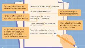 If you need to quote something that already includes a quotation in it, then place the regular double quotation marks at the beginning and the end of the complete quotation, and use special single quotation marks for the quote within the quote. Learn How To Punctuate Dialogue In Fiction Writing