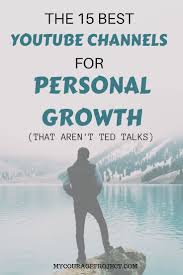 The 15 Best Self Improvement Youtube Channels Books For Self Improvement Self Improvement Self Development Books