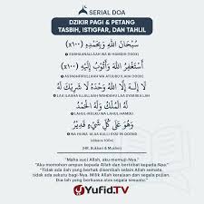 Dari syaddad bin aus r.a. Ensiklopedia Islam Dzikir Pagi Petang Tasbih Istighfar Dan Tahlil