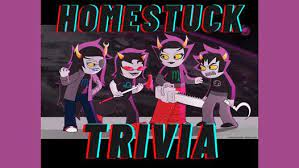 Rate 5 stars rate 4 stars rate 3 stars rate 2 stars rate 1 star. Homestuck Trivia Battle Brew Sandy Springs 16 June 2021