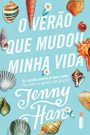 Over 100,000 english translations of portuguese words and phrases. O Verao Que Mudou Minha Vida Trilogia Verao Livro 1 Portuguese Edition Ebook Han Jenny Amazon De Kindle Shop