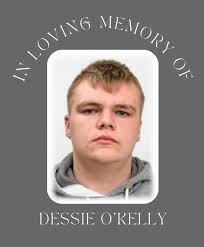 It is with great sadness we announce the passing of Dessie O'Kelly, a full  time student