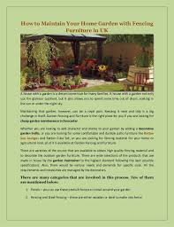 Maybe you would like to learn more about one of these? How To Maintain Your Home Garden With Fencing Furniture In Uk