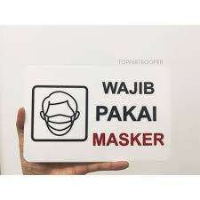 60 x 45 cmatau sesuai rambu wajib gunakan masker. Harga Wajib Masker Sign Terbaru Agustus 2021 Biggo Indonesia