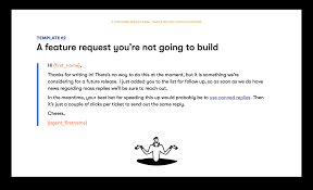 You can follow up your message by scheduling a call if needed, or the note might be enough on its own. Customer Service Email Templates Response Example 5 For Support