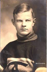 An early NHL star was Bert Corbeau, who played for Canadiens, Hamilton and  Toronto. He also coached our Intermediate and Senior A teams here in Port  Colborne in the 1930s. He was