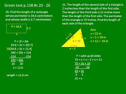 There are multiple different equations for calculating the area of a triangle, dependent on what information is known. Green Text P 138 S 20 26 21 The Length Of The Second Side Of A Triangle Is 2 Inches Less Than The Length Of The First Side The Length Of The