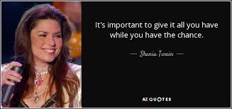 Shania twain songs are some of the most popular in country music history. Top 25 Quotes By Shania Twain Of 140 A Z Quotes