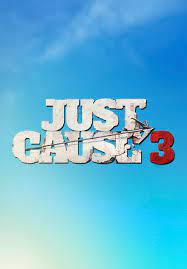 Summer Of Chaos Just Cause 3 Just Cause 3 Movie Game Adventure Video Game