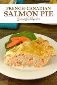 French Canadian Salmon Pie Recipe Salmon Pie Canadian Food White Sauce Recipes