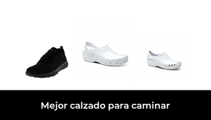 43 Mejor Calzado Para Caminar En 2021 Segun Los Expertos