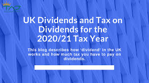 Uk Dividends And Tax On Dividends For The 2020 21 Tax Year In 2020 Dividend Financial News Small Business Uk