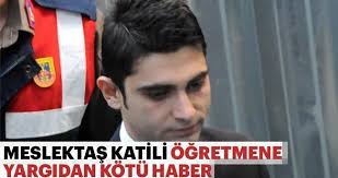 Yargıtay, meslektaşını öldüren öğretmene verilen cezayı bozdu