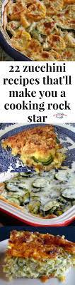 22 Zucchini Recipes That Ll Make You A Cooking Rock Star Just A Pinch Summer Recipes Dinner Recipes Zuchinni Recipes