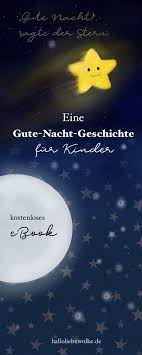 Gute Nacht Sagte Der Stern Eine Gutenachtgeschichte Fur Kinder Ebook Hallo Liebe Wolke Gute Nacht Geschichte Gutenachtgeschichte Geschichten Fur Kinder