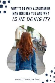 If you are with your sagittarius guy from a longtime and now, he has left you, and you are missing him and you want, your sagittarius man to chase you so, how to make it happen is the main question? Can Sagittarius Miss You