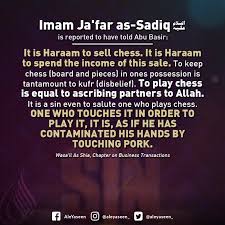 On the other hand, there is a large part of the islamic population that practices chess normally. Aleyaseen On Twitter Wasa Il As Shia Chapter On Business Transactions Holyprophet Imamali Ameerulmomineen Loveofali Maula Ahlulbayt Ahlbait Imam Imamsadiq Alsadiq Chess Haram Forbidden Sin Shia Hadith Believer Disbelievers