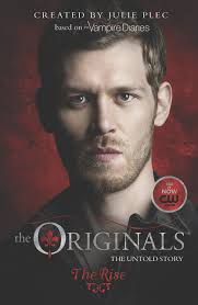 6, having just experienced the most painful of tragedies: The Originals The Rise Plec Julie 9780373788897 Amazon Com Books