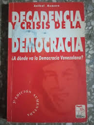 Decadencia Y Crisis De La Democracia