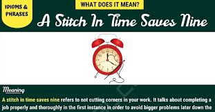 We did not find results for: A Stitch In Time Saves Nine The Meaning Behind This Saying Where It First Came From 7esl