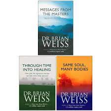 Messages from the masters dr brian weiss in pdf is available on stuvera. Dr Brian Weiss 3 Books Collection Set Messages From The Masters Through Time Into Healing Same Soul Many Bodies Buy Online In Papua New Guinea At Papua Desertcart Com Productid 194044525