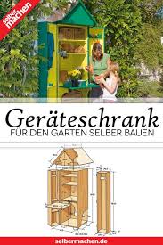 Gerateschrank Fur Den Garten Selber Bauen Garten Gartenhaus Selber Bauen Und Selber Bauen