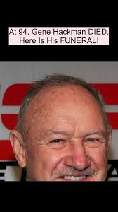Gene Hackman Funeral