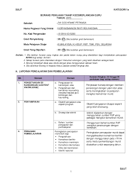 Mulai 1 julai 2013, penilaian tahap kecemerlangan dikuat kuasakan selaras dengan surat jabatan perkhidmatan awam malaysia jpa. Borang Kategori 1a Guru