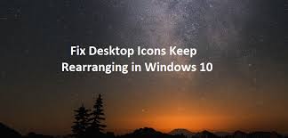 Option 4 • prevent themes from changing the icons. Fix Desktop Icons Keep Rearranging In Windows 10 Techcult