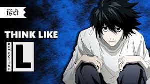 How To Think Like L Lawliet From Death Note ? | Hindi - Youtube