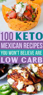 Keto Mexican Food 100 Easy Low Carb Mexican Recipes Mexican Food Recipes Healthy Diet Recipes Keto Recipes Easy