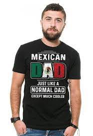 Mexican Dad T Shirt Fathers Day Gift Shirt Mexico Tee Shirt Etsy Camisetas Daria Filipino