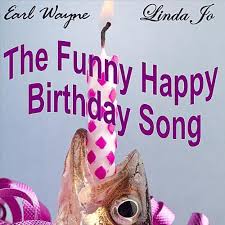 Песни happy birthday to you: The Funny Happy Birthday Song By Earl Wayne Linda Jo On Amazon Music Amazon Com