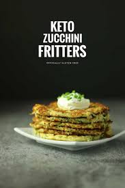 Keto Zucchini Fritters Low Carb And Gluten Free Zucchini Fritter Recipe Recipe Zucchini Fritters Recipe Zucchini Fritters Gluten Free Zucchini