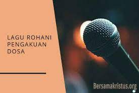 Doa pengampunan dosa dan ucapan syukur kristen. 25 Lirik Lagu Rohani Kristen Tentang Pengakuan Dosa Bersamakristus