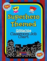 Editable Superhero Themed Job Chart Job Chart Superhero Theme Superhero Classroom Theme