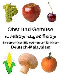 Pernah tak pergi tempat ini? Deutsch Malaiisch Obst Und Gemuse Buah Buahan Dan Sayur Sayuran Zweisprachiges Bilderworterbuch Fur Kinder