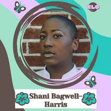 We have an amazing group of speakers and facilitators joining us for NLO!  We'd like to introduce Shani Bagwell-Harris (She/They/Queen). Shani works  for Bagwell Consulting as well as being a Blactorvist: a