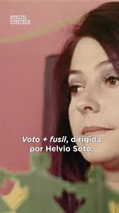 🔴🇨🇱Después de más de 50 años se reexibió la Película “Voto + Fusil”  dirigida por Helvio Soto, padre del periodista Ricarte Soto y esposo de la  Actriz Patricia Guzmán, ver esta película es ver la ...