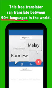 You would definitely need the ability to communicate in foreign languages to understand the mind and context of. Burmese Malay Translator 1 0 Apk Android 4 1 X Jelly Bean Apk Tools