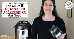 Must Have Instant Pot Accessories The Only 5 You Really Need It helps boost their confidence and pride. must have instant pot accessories the