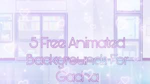 5 Free Animated Backgrounds For Gacha Youtube Enjoy the videos and music you love, upload original content, and. 5 free animated backgrounds for gacha