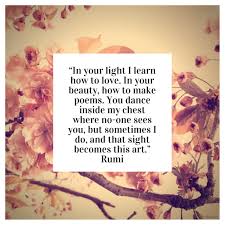 Quotes About Love Rumi Love Poems Of Rumi Rumi Quotes Soul Rumi