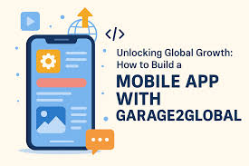 Unlocking Global Growth: How to Build a Mobile App with Garage2Global -  Entrepreneurs Break